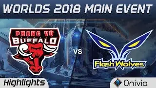 PVB vs FW Highlights Worlds 2018 Main Event Phong Vũ Buffalo vs Flash Wolves by Onivia