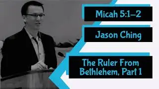 Micah 5:1-2 - 