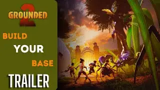Grounded 2 -  Story Trailer