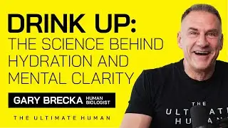 You Won't Believe How Hydration Impacts Your Brain Power | TUH #080