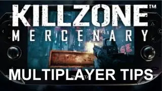 Советы по игре Killzone Mercenary в многопользовательском режиме