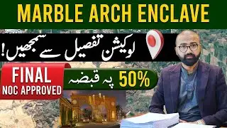 Marble Arch Enclave | NOC Approved | Best low-cost investment | Location & Access | Complete Details