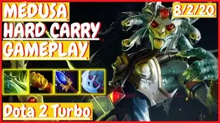 Medusa 8/2/20 [HARD CARRY] [Gameplay DOTA 2 Turbo] 7.31