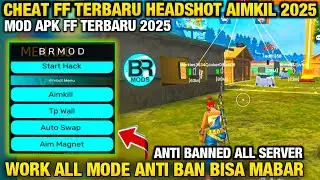 CHEAT FF TERBARU - APK MOD MENU FF TERBARU 2025 CHEAT FF ANTI BAN, WORKING ALL SERVER