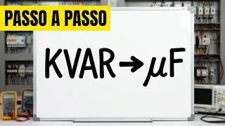 Como calcular o valor de microFarad (&micro;F) a partir do kVAr | Passo a Passo