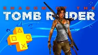 Shadow of the Tomb Raider - Games With PS Plus January 2021