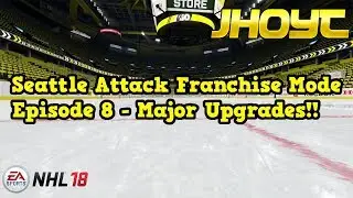 Seattle Attack Franchise Mode | Ep. 8 - Major Upgrades!!