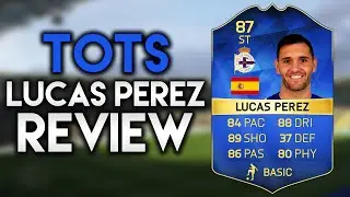 FIFA 16: TOTS LUCAS PEREZ REVIEW 87 +INGAME STATS! FIFA 16 ULTIMATE TEAM!
