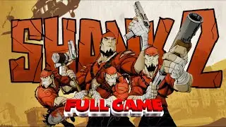 Shank 2: Full Gameplay  (No Commentary)