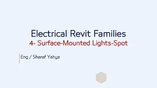 4- Electrical Revit Families -  Surface Mounted Lights Spot