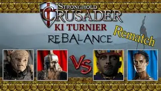 Sch&auml;delspalter ⚔️ Staubbl&uuml;ten | 2 v 2 VIERTELFINALE | Rebalance MOD KI Turnier | Stronghold Crusader