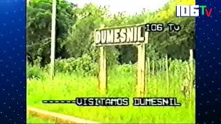 RECORRIENDO LA HISTORIA DE DUMESNIL