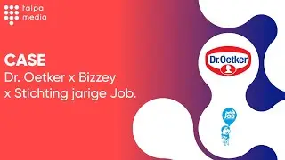 CASE - Dr. Oetker x Bizzey x Stichting Jarige Job