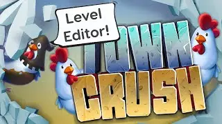 Town Crush | Dev Log #2 : Level Editor Preview!