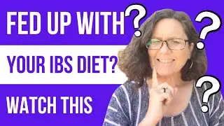Confused About Your IBS and SIBO Diet Plan? WATCH THIS