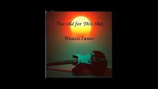 Too Old for This Shit - Classic Rock