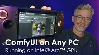 Tech Craft: Install and control ComfyUI on PCs with Intel Arc GPUs