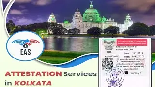 Attestation Services in Kolkata  [MEA & Embassy Attestation in Kolkata]