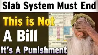 This is not a Bill Its a Punishment | Slab System Must End | Bhari Bill Na Manzoor | Usman Gondal
