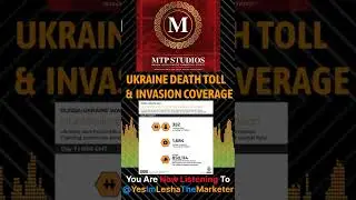 MARCH NEWS 2022 - Ukraine&rsquo;s Death Toll & Invasion Coverage