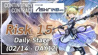 【Arknights】CC#10 Ashring &ndash; Sandsea Remnants: Risk 15 (Day 12) [3 OP]