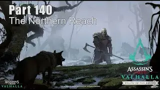 140 The Northern Reach. AC Valhalla: Wrath of the Druids. DLC. Walkthrough Gameplay. PC Ultra