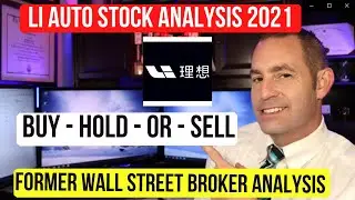 LI AUTO Stock Analysis - Buy Hold Or Sell