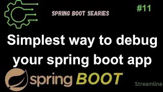 How to debug java and spring boot application or Debugging in java