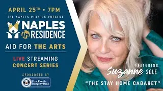 Naples In Residence: The Stay Home Cabaret with Suzanne Sole