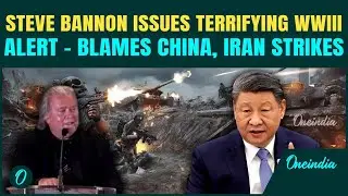 'World War 3 Begins': U.S President Trump's Ex-Advisor Steve Bannon Declares WW3 | BLASTS China's Xi