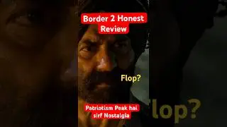 Border 2 Honest Review ⚔️🔥 Patriotism Peak Hai Ya Sirf Nostalgia? | Sunny Deol Effect 😱#border2