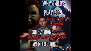 Why The Childs Play (2019) Remake did not get a sequel