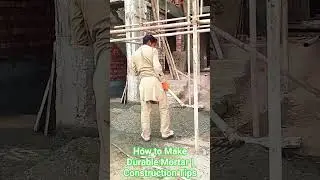 How to Make Durable Mortar | Construction Tips#construction #ytshorts #shortvideo #shot #shorts #yt