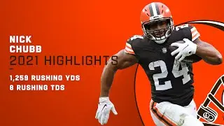 Nick Chubb Full Season Highlights | NFL 2021
