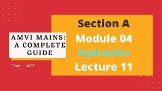 Hydraulics | RTO AMVI Mains Preparation | Section A | Module 04 | L11 | LLAGT #LLAGT