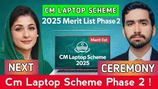 CM Laptop Scheme 2025 Merit list Phase 2!| Cm laptop scheme Next Ceremony #laptop