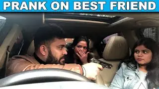 Mafia Car Prank on Best Friend Gone Wrong | Unglibaaz Car prank