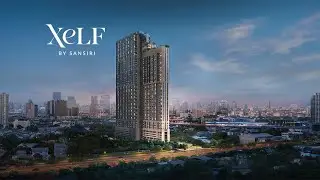 Pre-Launch Sale! XELF by Sansiri w/ Foreign Freehold! | 预售！尚思瑞新项目外国人永久产权公寓！