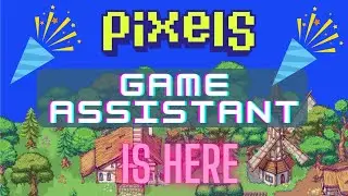 Introducing The Amazing Pixels Game Assistant! 🎮🚀💥