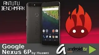 Google Nexus 6P AnTuTu Benchmarktest