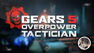 Gears 5 - Tactician Perma Ultimate Lancer GL Spam!