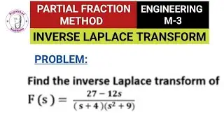 partial fraction method |partial fraction method Inverse laplace transform engineering mathematics 3