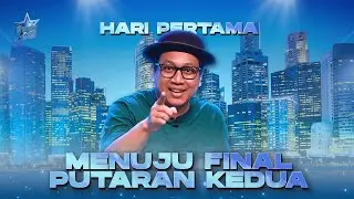 BINTANG RADIO MENUJU FINAL PUTARAN 2 HARI KE 1
