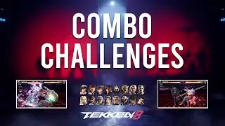 Tekken 8 All Combo Challenges for All Characters