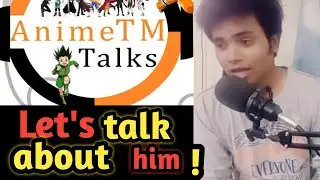 Rajat Thakre... Lets Talk About Him || Best Of Anime Tm Talks