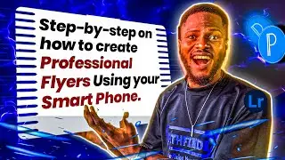 Step-by-step on how to create professional flyers on your smartphone in minutes