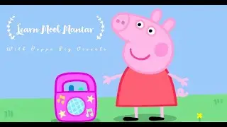 Peppa Pig Teaches Moolmantar (First Sikh Prayer with music and Peppa Pig Visuals)