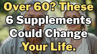 The Best Vitamins for Senior Health &ndash; 6 Supplements That Actually Help