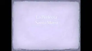 La Perfecta Santa Maria