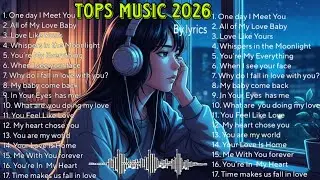 SONG : Tops Music 2026 Love  songs for relaxing and sleeping.
